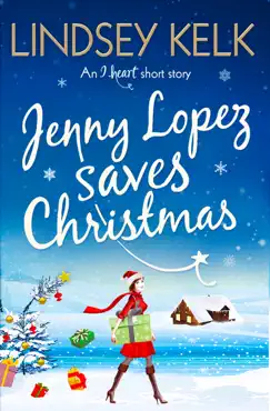 jenny lopez saves christmas: an i heart short story book cover image