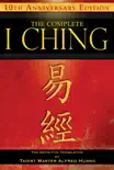 The Complete I Ching — 10th Anniversary Edition sinopsis y comentarios
