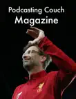 LFC Podcasting Couch Magazine synopsis, comments