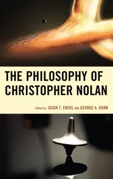 the philosophy of christopher nolan book cover image