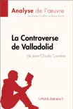 La Controverse de Valladolid de Jean-Claude Carrière (Analyse de l'oeuvre) sinopsis y comentarios