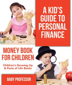 a kid's guide to personal finance - money book for children children's growing up & facts of life books book cover image
