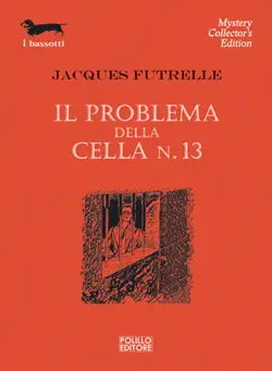 il problema della cella n. 13 book cover image