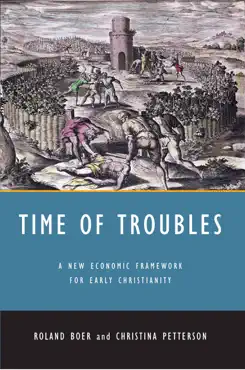 time of troubles: a new economic framework for early christianity book cover image