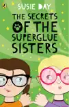 The Secrets of the Superglue Sisters sinopsis y comentarios