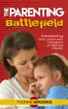 The Parenting Battlefield synopsis, comments