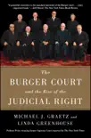 The Burger Court and the Rise of the Judicial Right sinopsis y comentarios