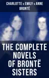 The Complete Novels of Brontë Sisters sinopsis y comentarios