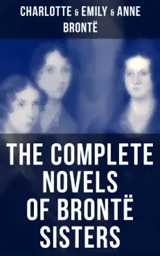 the complete novels of brontë sisters imagen de la portada del libro