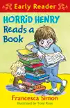 Horrid Henry Reads A Book synopsis, comments