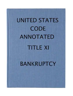 usca. title 11. bankruptcy 2017 book cover image