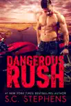 Dangerous Rush synopsis, comments