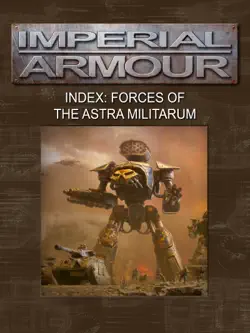 imperial armour index: forces of the astra militarum book cover image