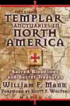 Templar Sanctuaries in North America sinopsis y comentarios