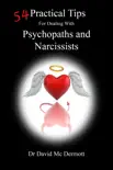 54 Practical Tips For Dealing With Psychopaths and Narcissists synopsis, comments