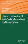 Tissue Engineering III: Cell - Surface Interactions for Tissue Culture sinopsis y comentarios