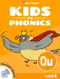 Learn Phonics: QU - Kids vs Phonics (Enhanced Version)