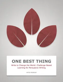write to change the world: challenge based learning for persuasive writing imagen de la portada del libro