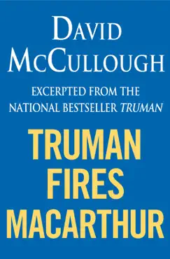 truman fires macarthur (ebook excerpt of truman) book cover image