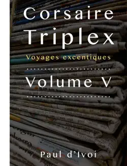 corsaire triplex - voyages excentriques volume v book cover image