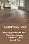 4 Novels by E.M.Forster synopsis, comments