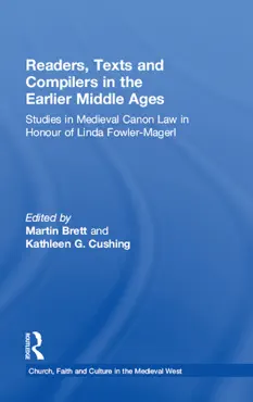 readers, texts and compilers in the earlier middle ages book cover image