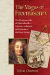 The Magus of Freemasonry synopsis, comments