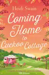 Coming Home to Cuckoo Cottage synopsis, comments