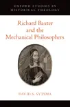 Richard Baxter and the Mechanical Philosophers synopsis, comments