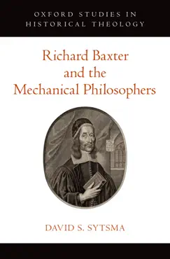 richard baxter and the mechanical philosophers book cover image