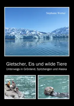 gletscher, eis und wilde tiere book cover image