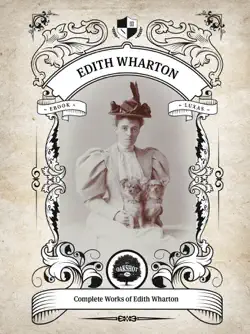 the complete works of edith wharton (illustrated/inline footnotes) book cover image