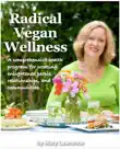 Radical Vegan Wellness synopsis, comments