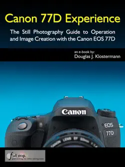 canon 77d experience book cover image