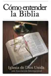 Cómo entender la Biblia book summary, reviews and download