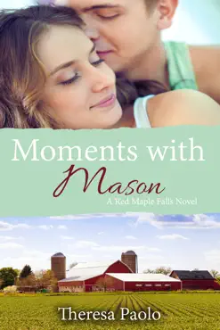 moments with mason (a red maple falls novel, #3) book cover image