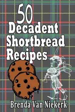 50 decadent shortbread recipes book cover image