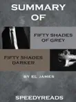 Summary of Fifty Shades of Grey and Fifty Shades Darker synopsis, comments