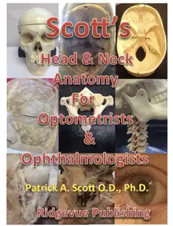 scott’s head & neck anatomy for optometrists & ophthalmologists book cover image