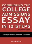 Conquering the College Admissions Essay in 10 Steps, Second Edition e-book