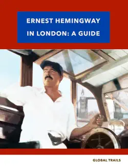 ernest hemingway in london: a guide book cover image