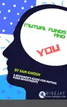 Mutual Funds and YOU synopsis, comments