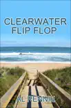 Clearwater Flip Flop synopsis, comments