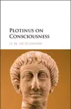 Plotinus on Consciousness synopsis, comments