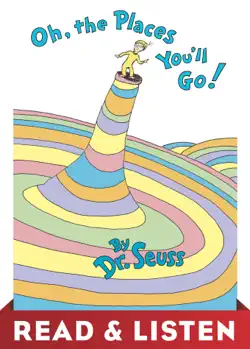 oh, the places you'll go! read & listen edition book cover image