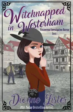 witchnapped in westerham: paranormal investigation bureau cosy mystery book 1 book cover image