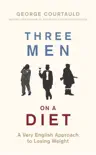 Three Men on a Diet sinopsis y comentarios