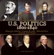 U.S. Politics 1801-1840 - History for Children Timelines for Kids - Historical Facts 5th Grade Social Studies sinopsis y comentarios