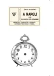A Napoli con Maurizio De Giovanni sinopsis y comentarios