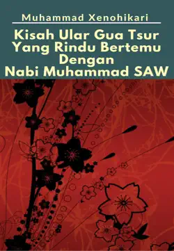 kisah ular gua tsur yang rindu bertemu dengan nabi muhammad saw imagen de la portada del libro